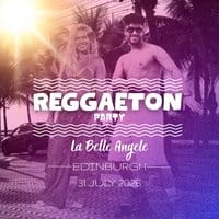 Reggaeton Party (Edinburgh) July 2026