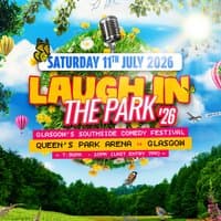 Laugh in the Park '26 - Glasgow's Southside Comedy Fest. - Pt 1