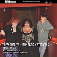 Greek Tragedy, In Plastic, Stardawg