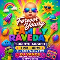 Forever Young - Family Rave Day 2