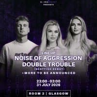 Hardpoint Presents: Double Trouble - Noise of Aggression + more