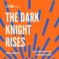Cults & Classics Presents THE DARK KNIGHT RISES
